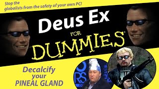 A Beginners Guide to Deus Ex 2000 [upl. by Ahs]