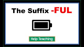 The Suffix FUL  Learn Prefixes and Suffixes [upl. by Brandise]