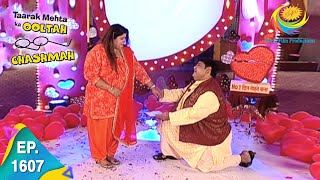 Taarak Mehta Ka Ooltah Chashmah  Episode 1607  Full Episode [upl. by Ical]