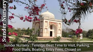 Sunder Nursery Delhi Heritage Park  Timings Entry Fees Parking Nearest Metro Station Best Time [upl. by Heiskell121]