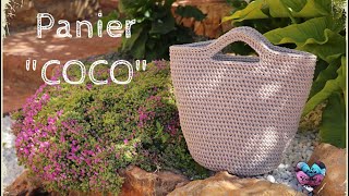 Panier Sac « COCO » crochet « Lidia Crochet Tricot » [upl. by Mateo]