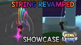 String Revamped Showcase  King Legacy [upl. by Aitel254]