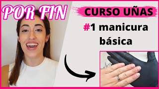 ⭐COMO hacer una MANICURA BÁSICA PASO A PASO  CLASE 1 [upl. by Vivle]