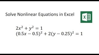 Solve Nonlinear Equations with Microsoft Excel [upl. by Nuj]