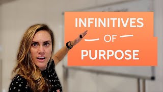 Infinitives of Purpose  English Grammar Lesson [upl. by Byers]