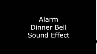 Alarm Dinner Bell Sound Effect [upl. by Enywad844]