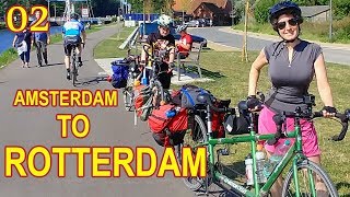 Bicycle Tour the Netherlands  Amsterdam to Rotterdam  Family Bike tour  Part 2 [upl. by Grant]