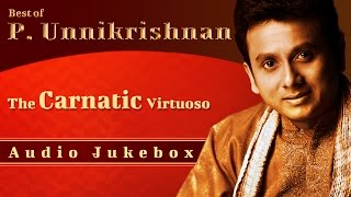 Best Of Unnikrishnan Carnatic Classicals  Bharathiyar Tamil Devotional Songs [upl. by Sanfourd331]