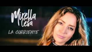 Mirella Cesa  La Corriente video oficial [upl. by Aryt562]