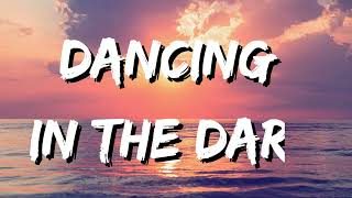 Rihanna  Dancing In The Dark Lyrics [upl. by Voorhis912]