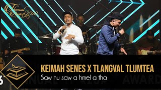 THAZUAL AWARD 2020 KEIMAH SENES X TLANGVAL TLUMTEA [upl. by Nosemaj41]