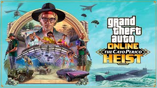 GTA Online The Cayo Perico Heist [upl. by Obocaj]