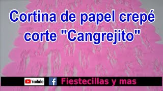 Cortina de papel crepe corte quotCangrejoquot [upl. by Anila]