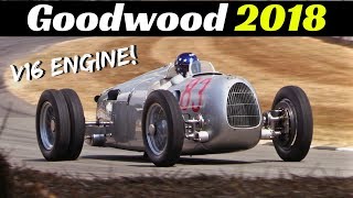 Auto Union Type C 1936  CRAZY V16 Engine Warmup amp Action  2018 Goodwood Festival of Speed [upl. by Barret]