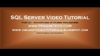 Advantages of stored procedures Part 21 [upl. by Wilterdink]
