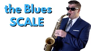 The Blues Scale  Saxophone Lesson [upl. by Mallory61]