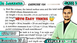 Ex 15A Q1 to Q7  Class 9 Chapter 15  Volume and Surface Area of Solids Introduction  Rs Aggarwal [upl. by Schultz]