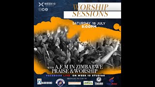 AFM IN ZIMBABWE PRAISE AND WORSHIP LIVE SESSIONS [upl. by Guibert]