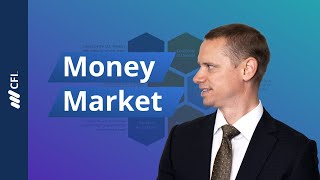 The Money Market Explained [upl. by Ylrak126]