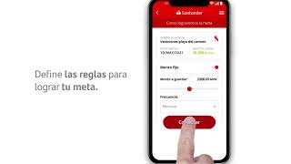 Santander  Cómo ahorrar con Mis Metas desde SuperMóvil [upl. by Anyel]