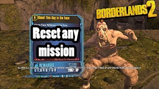 How to reset any mission in Borderlands 2 [upl. by Eednahs]