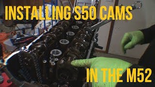 Installing S50 Camshafts In An M52 Engine [upl. by Acinoda]