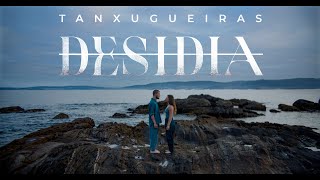 TANXUGUEIRAS – Desidia Videoclip Oficial [upl. by Oihsoy]