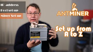 How to setup Bitmain Antminer form A to Z and find an iP Address [upl. by Eiznikcm416]