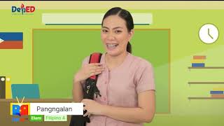 Grade 4 Filipino Q1 Ep1 Pangngalan [upl. by Chandless]