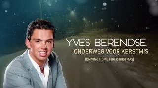 Yves Berendse  Onderweg Voor Kerstmis Lyric video [upl. by Giustino]