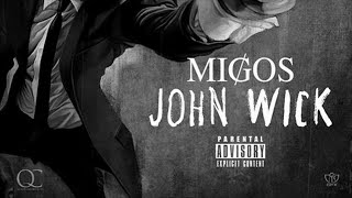 Migos  John Wick [upl. by Wyon]