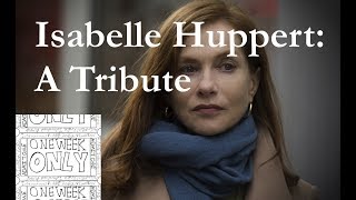 Isabelle Huppert A Tribute [upl. by Japha750]