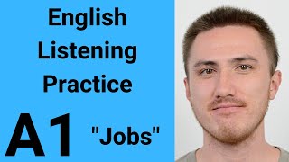 A1 English Listening Practice  Jobs [upl. by Demetria]