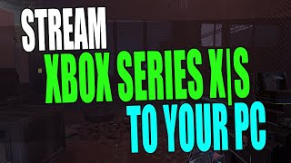 How To Play Xbox Series XS Games On PC Remote Play [upl. by Natanhoj50]