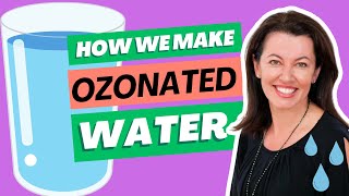 How We Make Ozonated Water [upl. by Naeroled599]