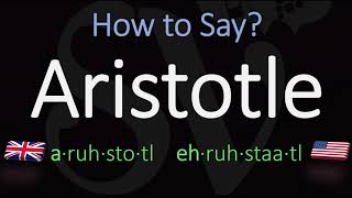 How to pronounce Aristotle CORRECTLY [upl. by Anitra]