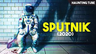 SPUTNIK 2020 Explained in 9 Minutes  Haunting Tube [upl. by Shaine]