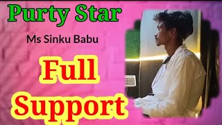 Purty Star⭐ I Am Full Support  MSSINKUBABU [upl. by Onit]