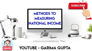 Methods of Measuring National Income [upl. by Goldman761]