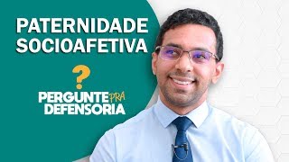 Paternidade socioafetiva O que é Como fazer o reconhecimento [upl. by Hakilam396]