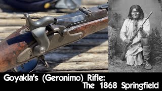 Geronimo’s Rifle  The 1868 Springfield [upl. by Imekawulo]