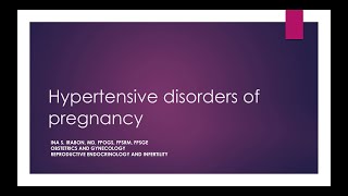 Hypertensive disorders in Pregnancy [upl. by Casavant]