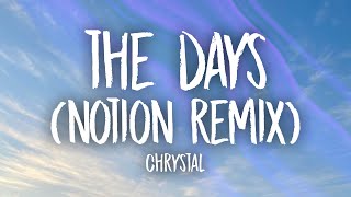 CHRYSTAL  THE DAYS NOTION REMIX [upl. by Essilec]