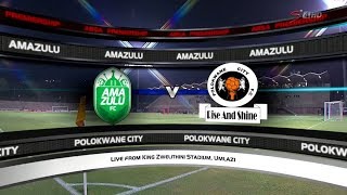 Absa Premiership 20172018  AmaZulu FC vs Polokwane City [upl. by Airamat]