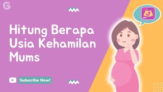 Cara Menghitung Usia Kehamilan [upl. by Aihsram]