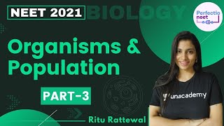 Organisms amp Population  Part 3  NEET 2021  NEET Biology  Ritu Rattewal [upl. by Ahsinar]