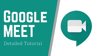 How to Use Google Meet  Detailed Tutorial [upl. by Nylodnarb327]