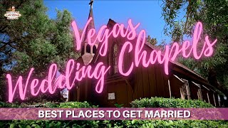 Best Las Vegas Wedding Chapels [upl. by Rubetta689]