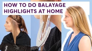 How To Do Balayage Highlights At Home  Light Works StepbyStep Instructions [upl. by Stone817]