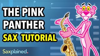 Pink Panther Sax Tutorial  Saxplained [upl. by Aicelef155]